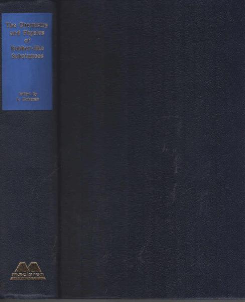 The chemistry of rubber and rubber-like substances studies of the Natural Rubber Producers' Research Association.
