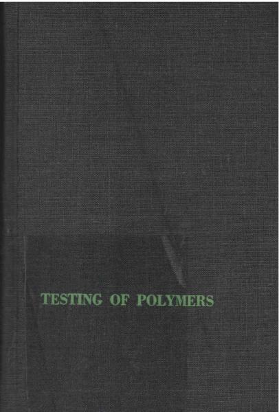 Testing of Polymers. Vol. 2
