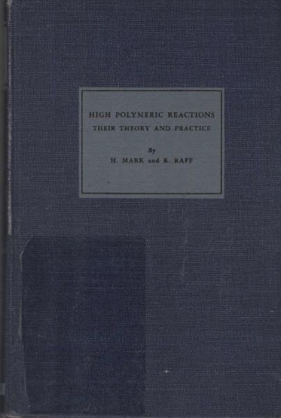 High polymers : a series of monographs on the chemistry, physics and technology of high polymeric substances -- Vol.3, High polymers -- Vol.3.