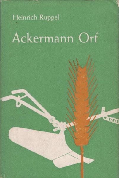 Ackermann Orf : Lebensweg eines gehörlosen Menschen. Roman.