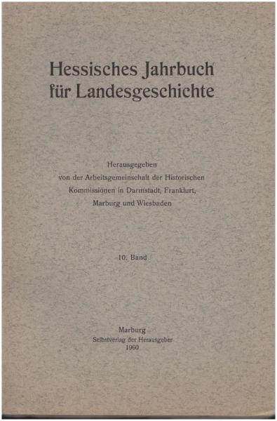 Hessisches Jahrbuch für Landesgeschichte ; Band X / 1960
