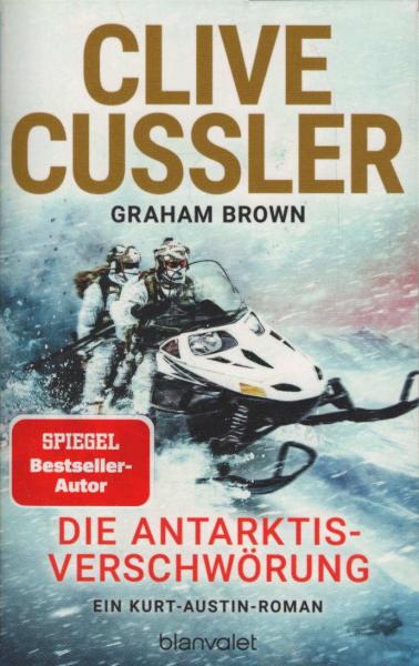 Die Antarktis-Verschwörung : ein Kurt-Austin-Roman.