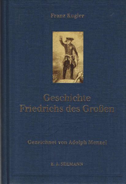 Geschichte Friedrichs des Großen.