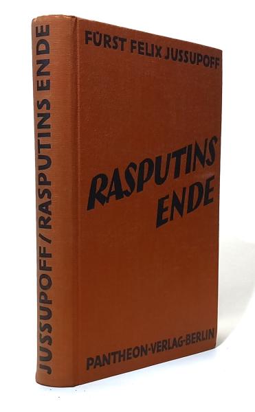 Rasputins Ende : Erinnerungen.