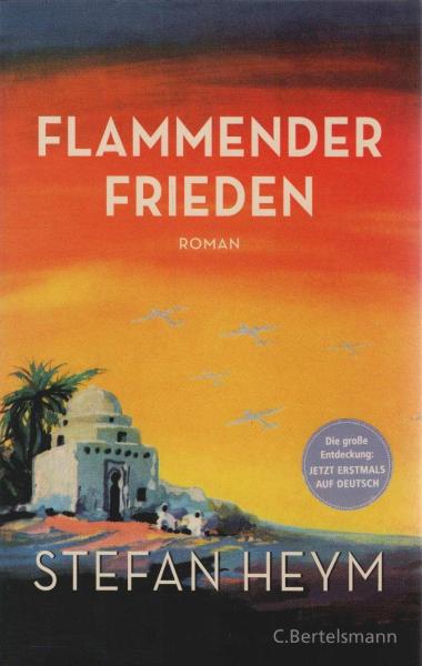 Flammender Frieden : Roman.