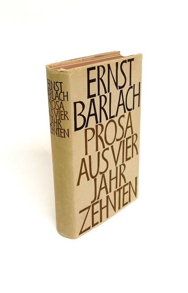Prosa aus vier Jahrzehnten.