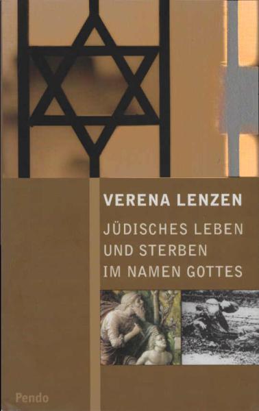 Jüdisches Leben und Sterben im Namen Gottes : Studien über die Heiligung des göttlichen Namens (Kiddusch HaSchem).