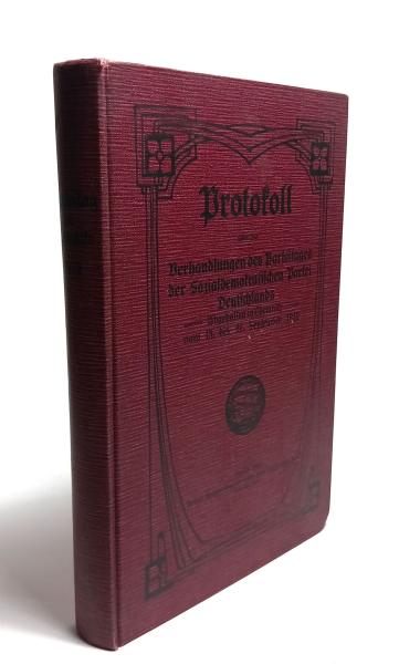 Sozialdemokratische Partei Deutschlands: Protokoll über die Verhandlungen des Parteitages der Sozialdemokratischen Partei Deutschlands; Teil: 1912., Abgehalten in Chemnitz vom 15. bis 21. September 1912
