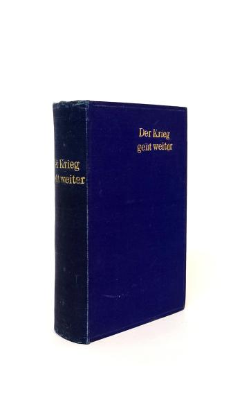 Der Krieg geht weiter. Roman