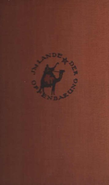 Im Lande der Offenbarung : Reiseschildergn aus d. Orient ; Mit 50 Bildern nach Orig. Aufn. u. 2 Kt.