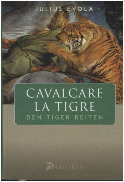 Cavalcare la tigre = Den Tiger reiten.