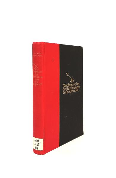 Die Verfolgung des Christentums durch die Bolschewiki.