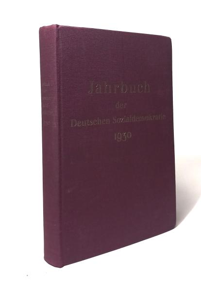 Jahrbuch der Deutschen Sozialdemokratie für das Jahr 1930