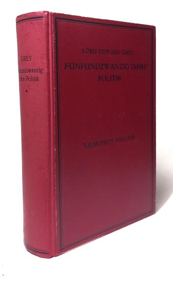 Fünfundzwanzig Jahre Politik 1892-1916; Teil: Bd. 1