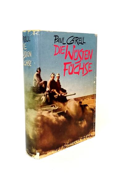 Die Wüstenfüchse. Tatsachenbericht