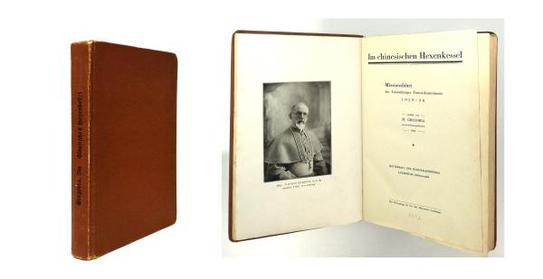 Im chinesischen Hexenkessel. Missionsfahrt der Luxemburger Franziskanerinnen 1929/30