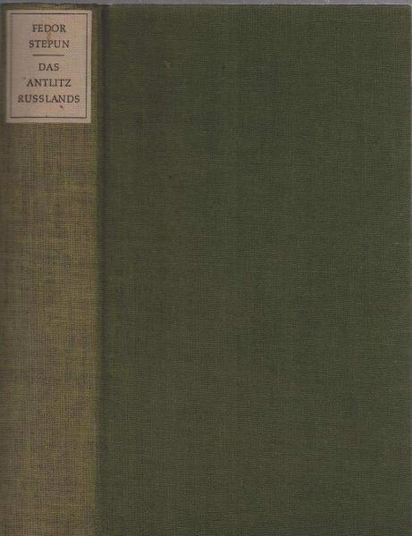 Das Antlitz Russlands und das Gesicht der Revolution : Aus meinem Leben. 1884 - 1922.
