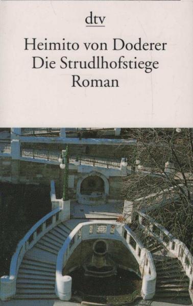 Die Strudlhofstiege oder Melzer und die Tiefe der Jahre : Roman.