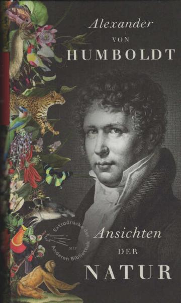 Ansichten der Natur : mit wissenschaftlichen Erläuterungen und sechs Farbtafeln, nach Skizzen des Autors.