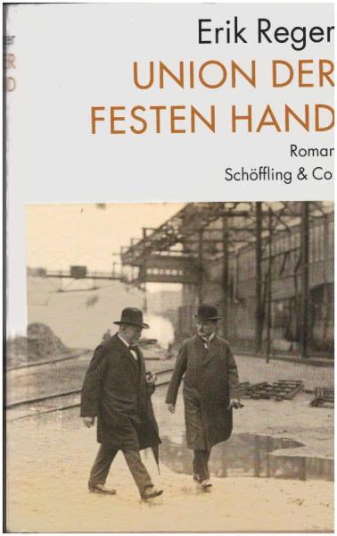 Union der festen Hand : Roman einer Entwicklung.
