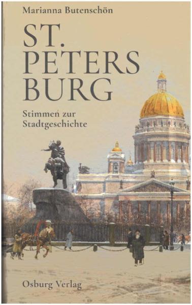 St. Petersburg : Stimmen zur Stadtgeschichte.