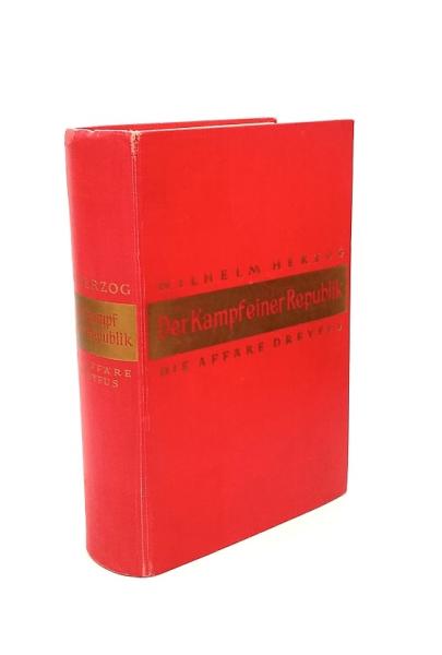 Der Kampf einer Republik : die Affäre Dreyfus ; Dokumente u. Tatsachen.