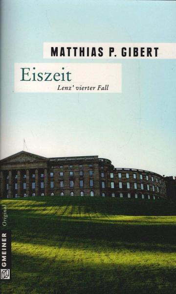 Eiszeit : Lenz' vierter Fall.