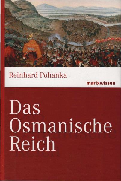 Das Osmanische Reich.