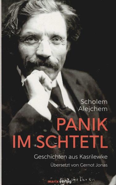 Panik im Schtetl : Weitere Geschichten aus Kasrilewke.