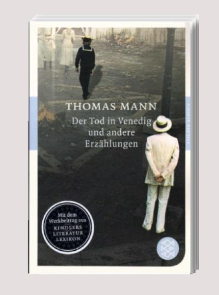 Der Tod in Venedig und andere Erzählungen.