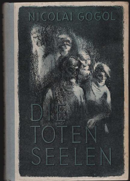 Die toten Seelen.