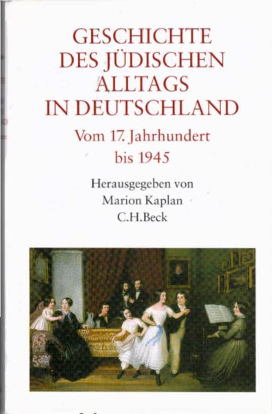 Geschichte des jüdischen Alltags in Deutschland vom 17. Jahrhundert bis 1945.
