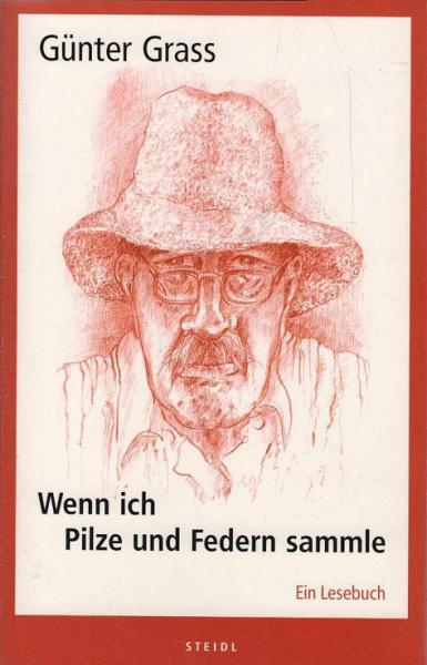 Wenn ich Pilze und Federn sammle : ein Lesebuch.