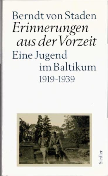 Erinnerungen aus der Vorzeit : eine Jugend im Baltikum 1919 - 1939.