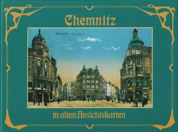 Chemnitz in alten Ansichtskarten