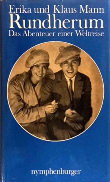 Rundherum : Das Abenteuer e. Weltreise.