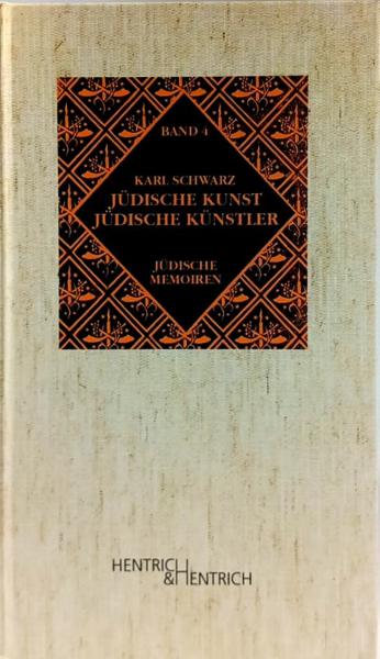 Jüdische Kunst - jüdische Künstler : Erinnerungen des ersten Direktors des Berliner Jüdischen Museums.