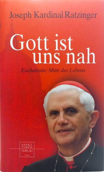 Gott ist uns nah : Eucharistie: Mitte des Lebens.