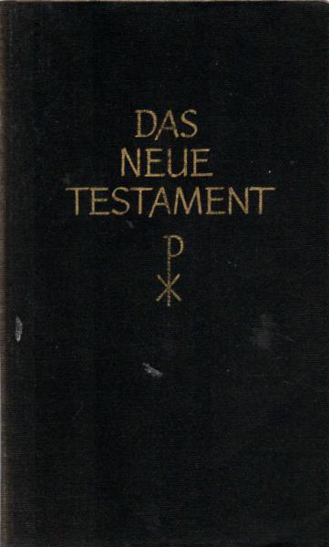 Das Neue Testament.