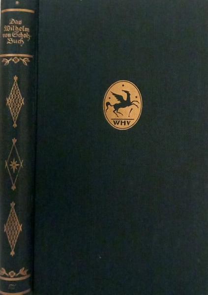 Das Wilhelm von Scholz Buch : Eine Auswahl s. Werke