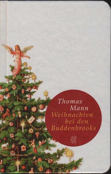 Weihnachten bei den Buddenbrooks : mit den Rezepten des Weihnachtsmenüs.