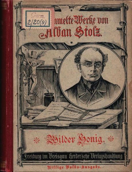 Wilder Honig. Fortsetzung der "Witterungen der Seele" (1849-1864).