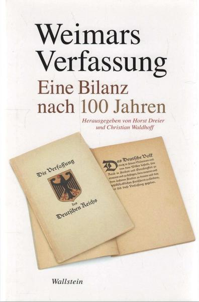 Weimars Verfassung : eine Bilanz nach 100 Jahren.