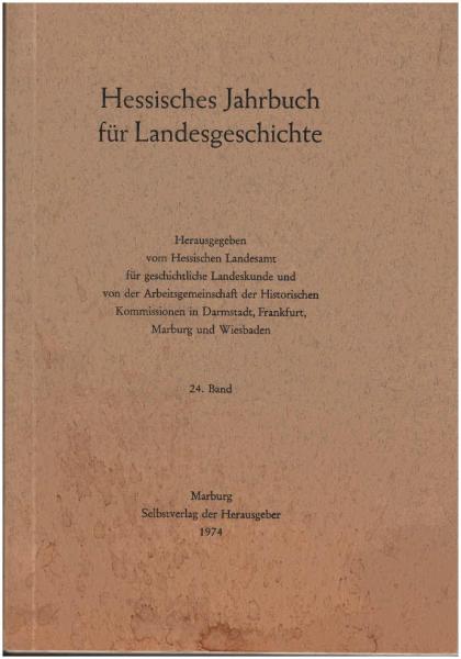 Hessisches Jahrbuch für Landesgeschichte 24. Band (1974)