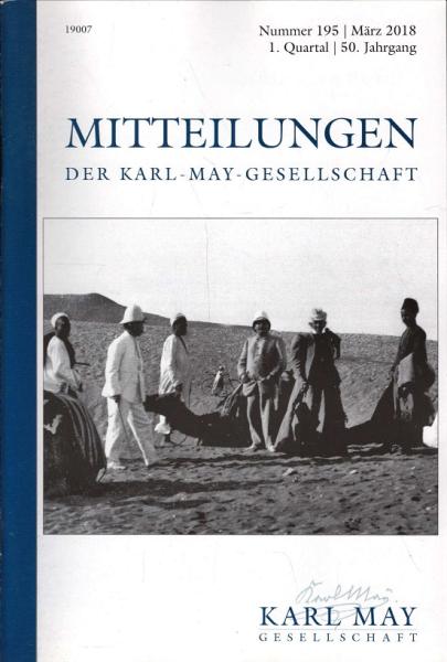 Mitteilungen der Karl-May-Gesellschaft (KMG). Nummer 195, März 2018. 50. Jahrgang