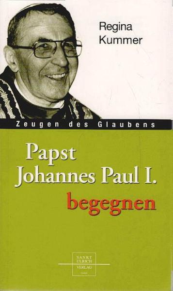 Papst Johannes Paul I. begegnen.