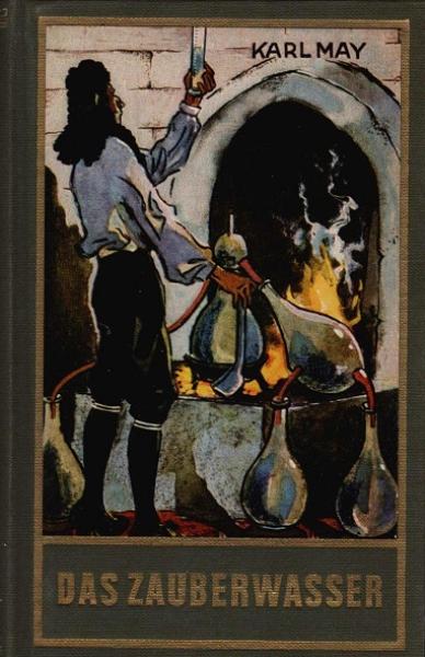 May, Karl: Karl May's gesammelte Werke; Teil: Bd. 48., Das Zauberwasser und andere Erzählungen.