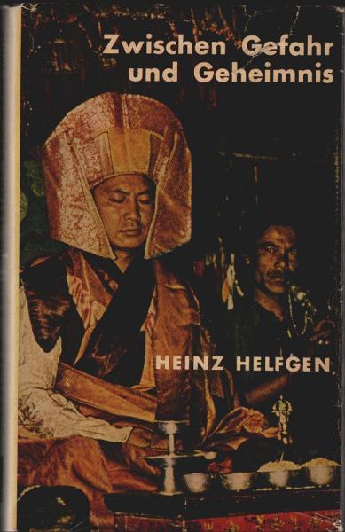 Zwischen Gefahr und Geheimnis : [Bericht e. abenteuerl. Reise vom Eisernen z. Bambus-Vorhang].