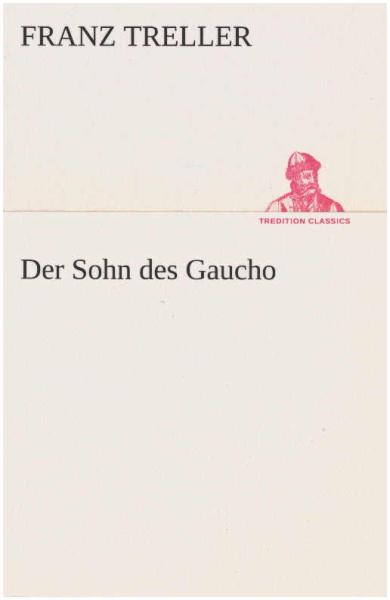 Der Sohn des Gaucho.