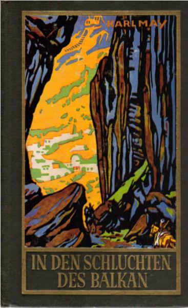 May, Karl: Karl May's gesammelte Werke; Teil: Bd. 4., In den Schluchten des Balkan : Reiseerzählung